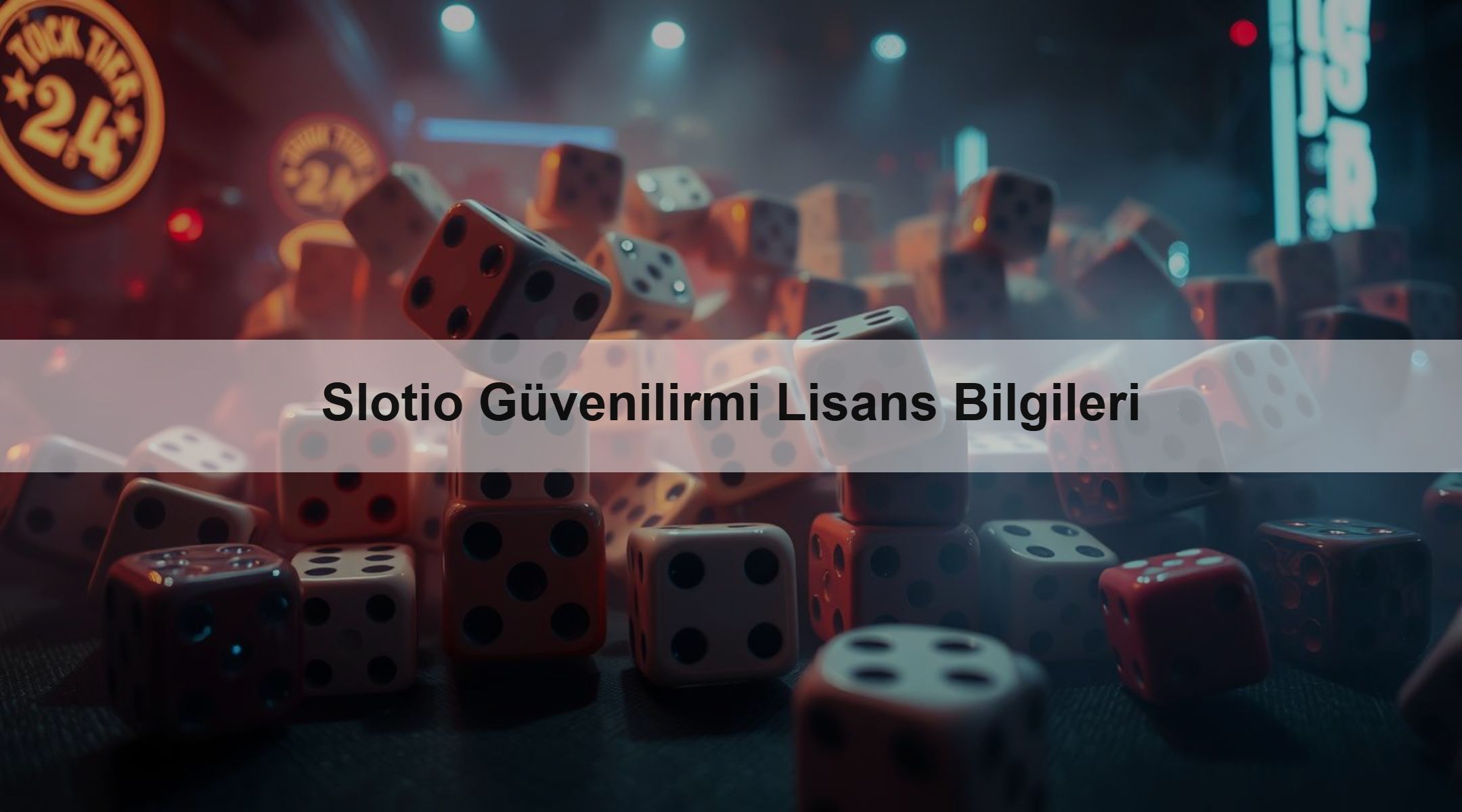 Slotio Güvenilirmi Lisans Bilgileri