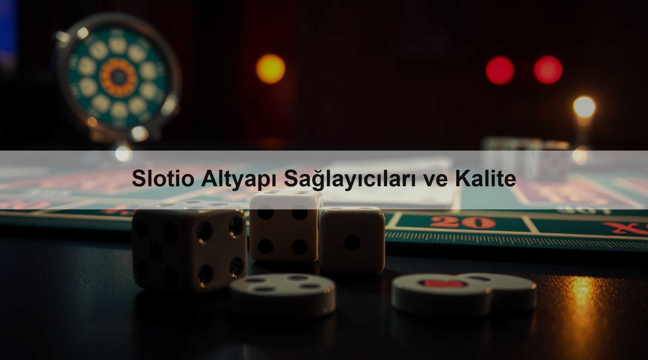 Slotio Altyapı Sağlayıcıları ve Kalite